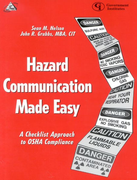 Hazard Communication Made Easy: A Checklist Approach to OSHA Compliance