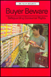 Buyer Beware: Safeguarding Consumer Rights