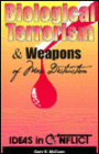 Biological Terrorism and Weapons of Mass Destruction