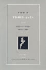 Works of Fisher Ames: As Published by Seth Ames