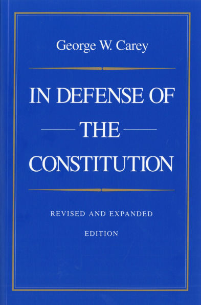 In Defense of the Constitution