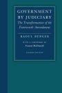 Government by Judiciary: The Transformation of the Fourteenth Amendment / Edition 2