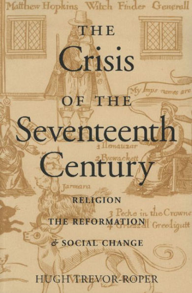 The Crisis of the Seventeenth Century: Religion, the Reformation, and Social Change