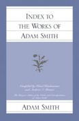 Title: Index to the Works of Adam Smith, Author: Adam Smith