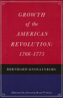 Growth of the American Revolution: 1766-1775