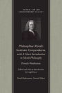 Philosophiae Moralis Institutio Compendiaria, with A Short Introduction to Moral Philosophy