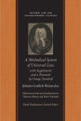 A Methodical System of Universal Law: Or, the Laws of Nature and Nations; With Supplements and a Discourse by George Turnbull