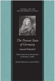 Title: The Present State of Germany / Edition 1, Author: Samuel Pufendorf