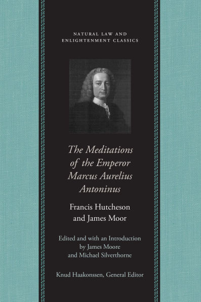 The Meditations of the Emperor Marcus Aurelius Antoninus