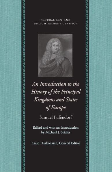 An Introduction to the History of the Principal Kingdoms and States of Europe