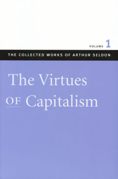 The Virtues of Capitalism / Edition 1