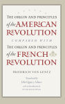 Alternative view 1 of The Origin and Principles of the American Revolution, Compared with the Origin and Principles of the French Revolution