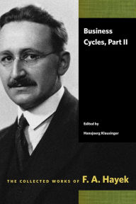 Title: Business Cycles, Part II, Author: F. A. Hayek