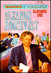 Eleanor Roosevelt (Heroes of American History Series)