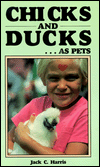 Chicks and Ducks... As Pets