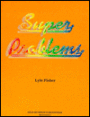 Super Problems