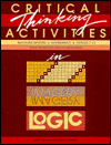 Critical Thinking Activities in Patterns, Imagery, Logic: Grades 7-12
