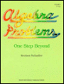 Algebra Problems: One Step Beyond