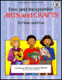 Free and Inexpensive Arts and Crafts to Make and Use