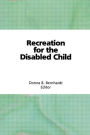 Recreation for the Disabled Child