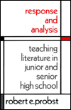 Response and Analysis: Teaching Literature in Junior and Senior High School