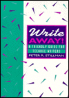 Write Away!: A Friendly Guide for Teenage Writers