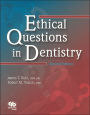 Ethical Questions in Dentistry / Edition 2