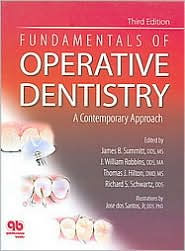 Title: Fundamentals of Operative Denistry: A Contemporary Approach / Edition 3, Author: James B. Summitt