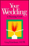 Your Wedding: A Planning Guide