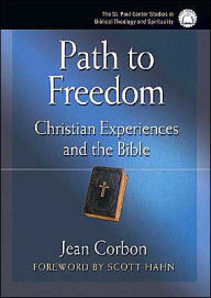 Path to Freedom: Christian Experiences and the Bible
