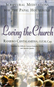 Loving the Church: Scriptural Meditations for the Papal Household