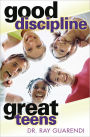 Good Discipline, Great Teens