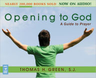 Opening to God: A Guide to Prayer