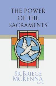 The Power of the Sacraments