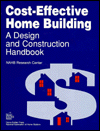 Cost-Effective Home Building: A Design and Construction Handbook