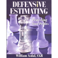 Title: Defensive Estimating: Protecting Your Profits, Author: William Asdal