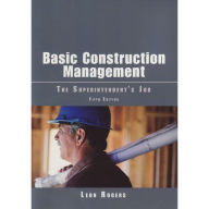 Title: Basic Construction Management: The Superintendent's Job, Author: Leon Rogers