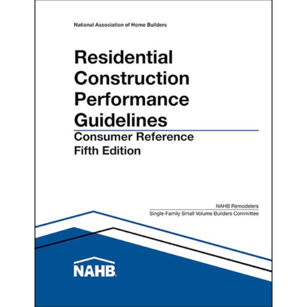 Residential Construction Performance Guidelines, Fifth Edition