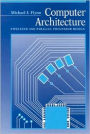 Computer Architecture: Pipelined And Parallel Processor Design / Edition 1