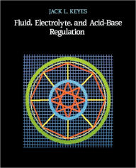 Title: FLUID ELECTROLYTE & ACID BASE / Edition 2, Author: KEYES