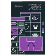 Title: Languages for Developing User Interfaces, Author: Brad A. Myers