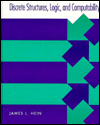 Discrete Structures, Logic and Computability / Edition 1