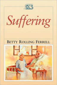 Title: Pod- Suffering: Human Dimensions Pain/Illness / Edition 1, Author: Betty Ferrell