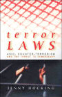 Terror Laws: Asio, Counter-Terrorism and the Threat to Democracy