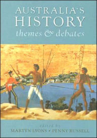 Australia's History: Themes and Debates