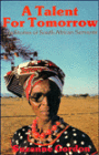 A Talent for Tomorrow: Life Stories of South African Servants
