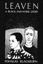 Leaven: A Black and White Story