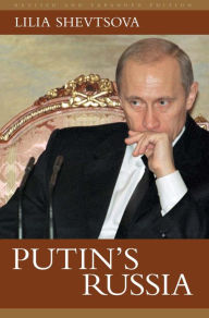 Title: Putin's Russia / Edition 1, Author: Lilia Shevtsova