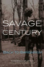 Savage Century: Back to Barbarism