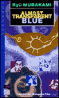 Almost Transparent Blue